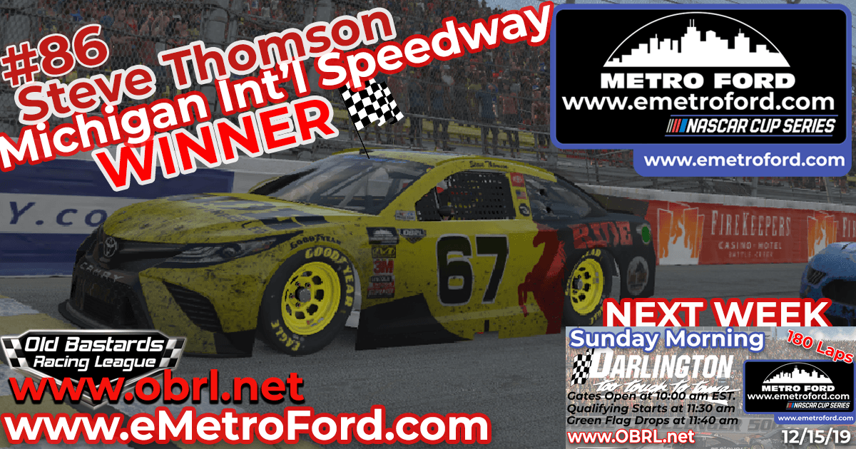Steve Thomson #67 Ride TV Camry Wins Nascar Metro Ford Chicago Cup Race at Michigan!