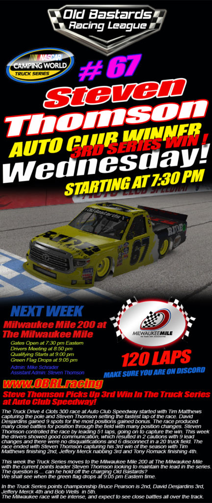 Steve Thomson #67 RideTV Racing Tundra Picks Up 3rd Win In The Truck Series at Auto Club Speedway!