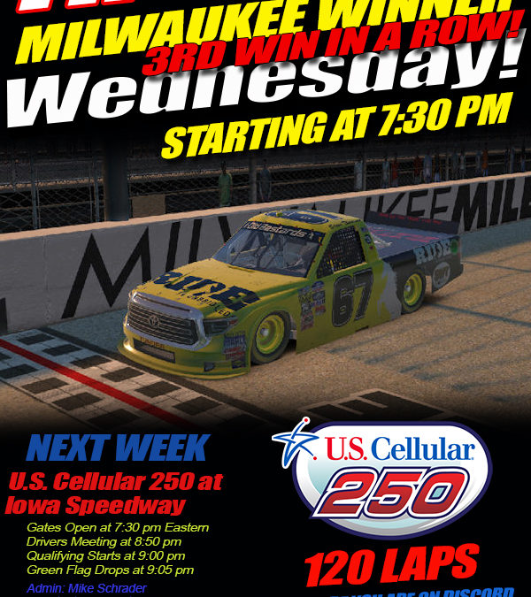 Dwayne McArthur Driving The No. 67 RideTV Racing Tundra Picks Up 3rd Win In A Row at The Milwaukee Mile!