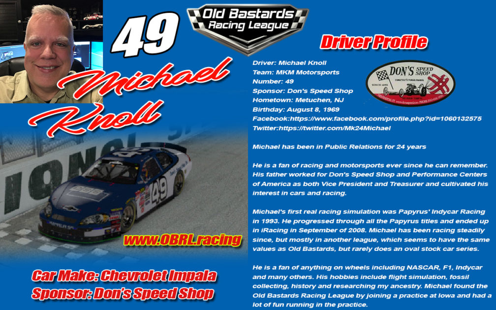 Michael Knoll #49 Don's Speed Shop Sponsored Nascar iRacing Monster Energy Cup Driver OBRL