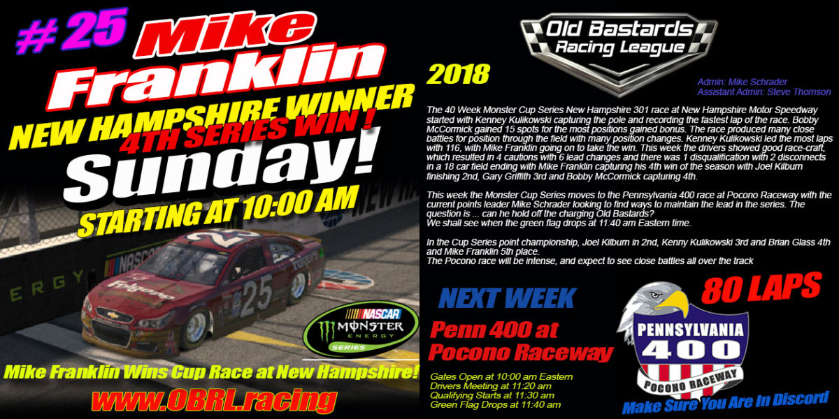 Mike Franklin #25 Keeps Kilburn Honest and Wins iRacing Nascar Cup Race at New Hampshire Speedway!