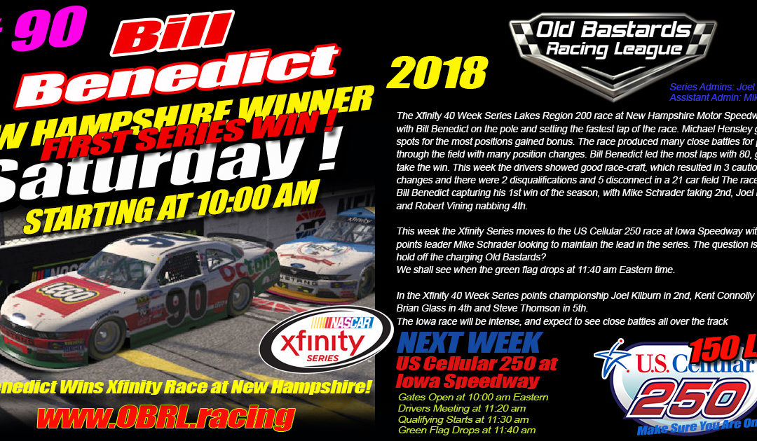 🏁Bill Benedict #90 Outlasts Schrader to Win Nascar iRacing Xfinity Race At New Hampshire!