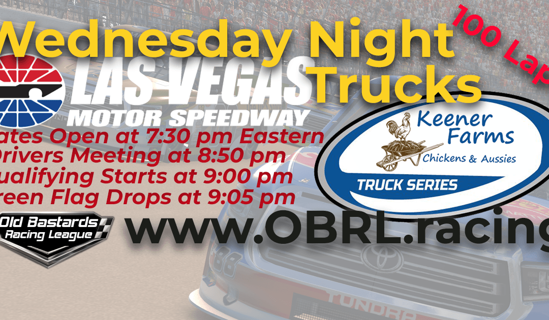 🏁WINNER: Vernon Margheim !Week #1 Wednesday Night Keener Farm Truck Series Race at Las Vegas Motor Speedway