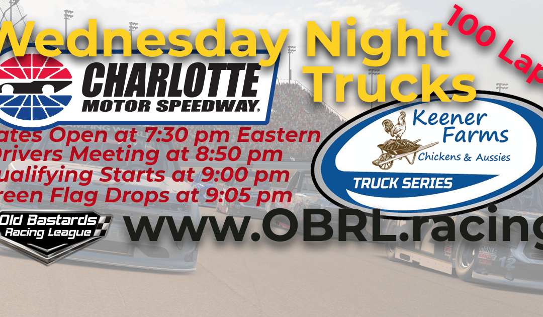 🏁WINNER: Mike Schrader #4! Week #3 Wednesday Night Keener Farm Truck Series Race at Charlotte Motor Speedway