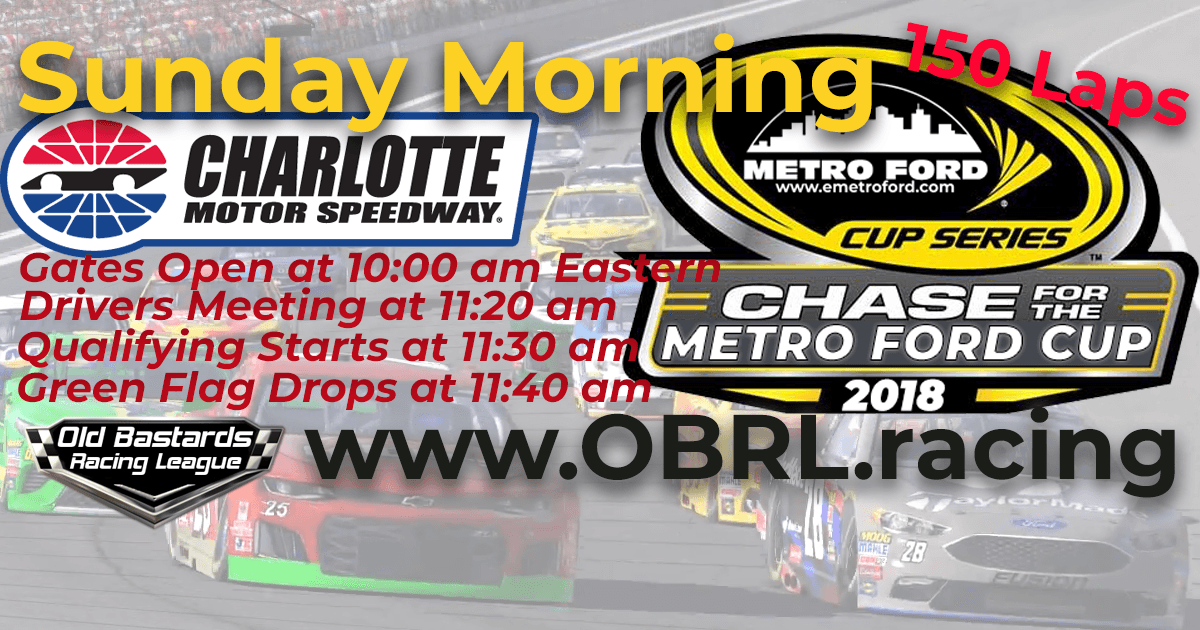 Nascar Metro Ford Chase Cup Race at Charlotte Nascar Metro Ford Chase Cup Roval Race at Charlotte Motor Speedway, September 30, 2018 Road Course RaceNascar Monster Energy Cup Roval Race at Charlotte Motor Speedway, September 30, 2018