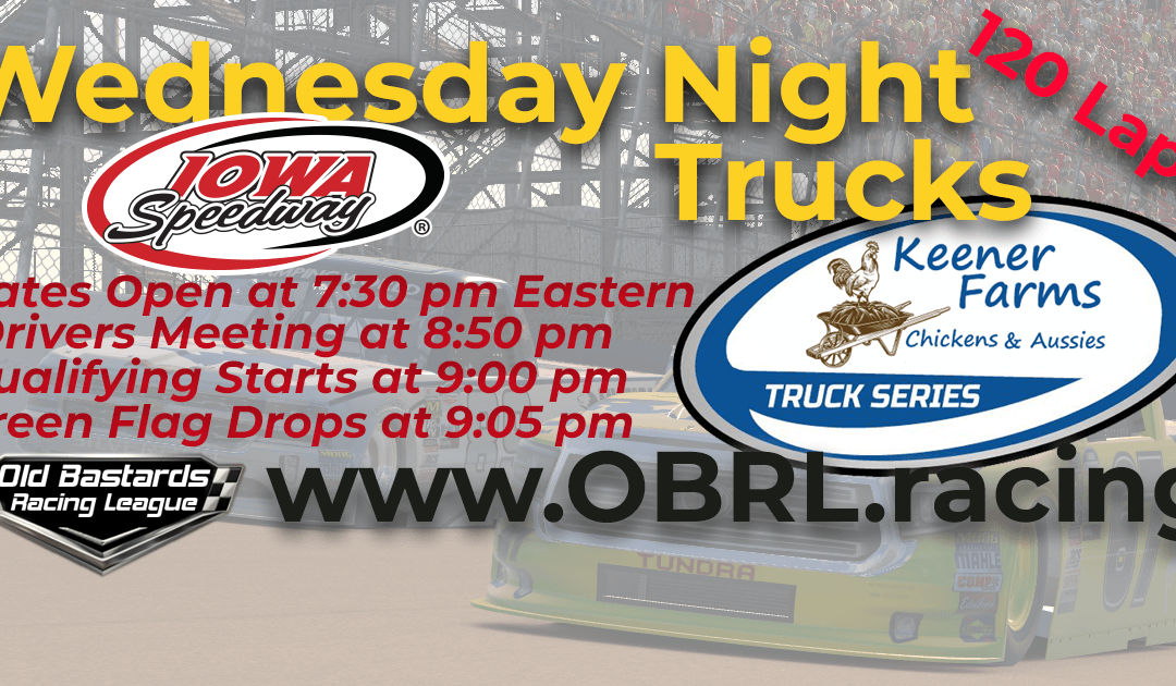🏁WINNER: Kevin Rupert #12! Week #4 Wednesday Night Keener Farm Truck Series Race at Iowa Speedway