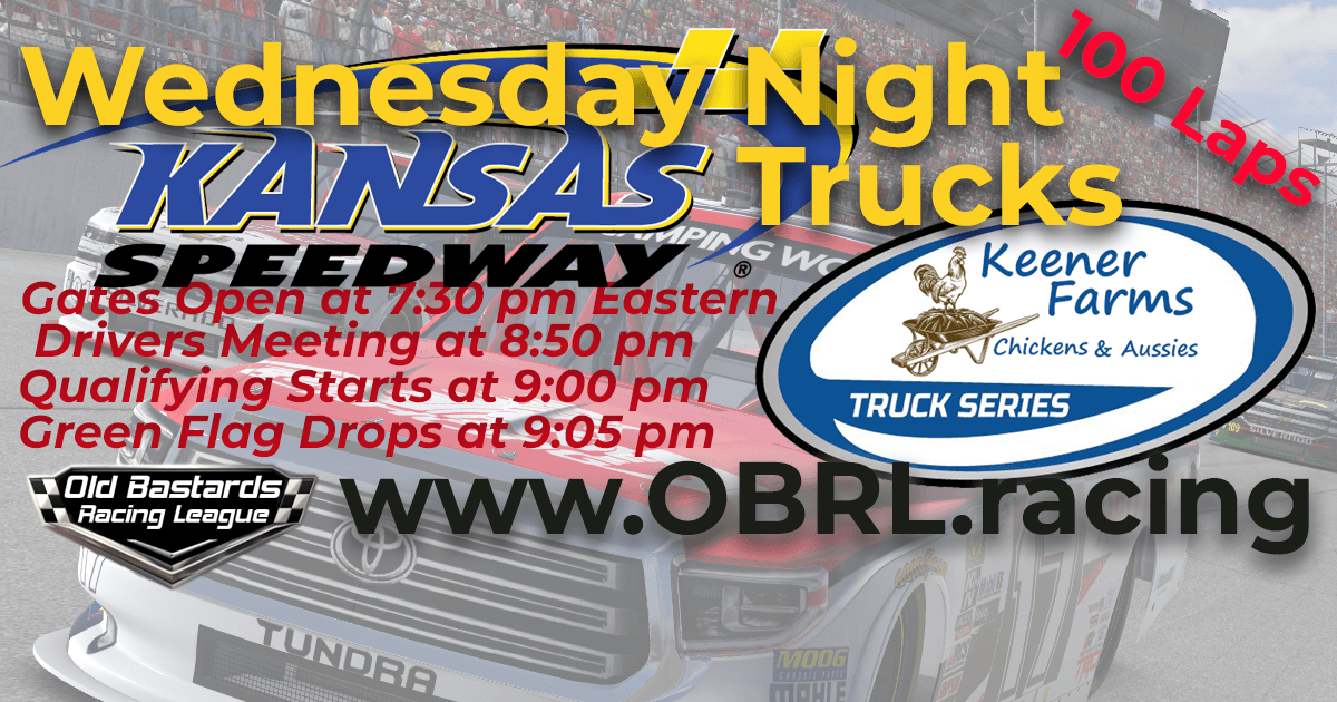 Keener Farms Truck Series Race at Kansas Speedway. OBRL Wednesday Night iRacing Truck Series. October 17, 2018 -Sponsor: Keener Farms - iRacing Truck League