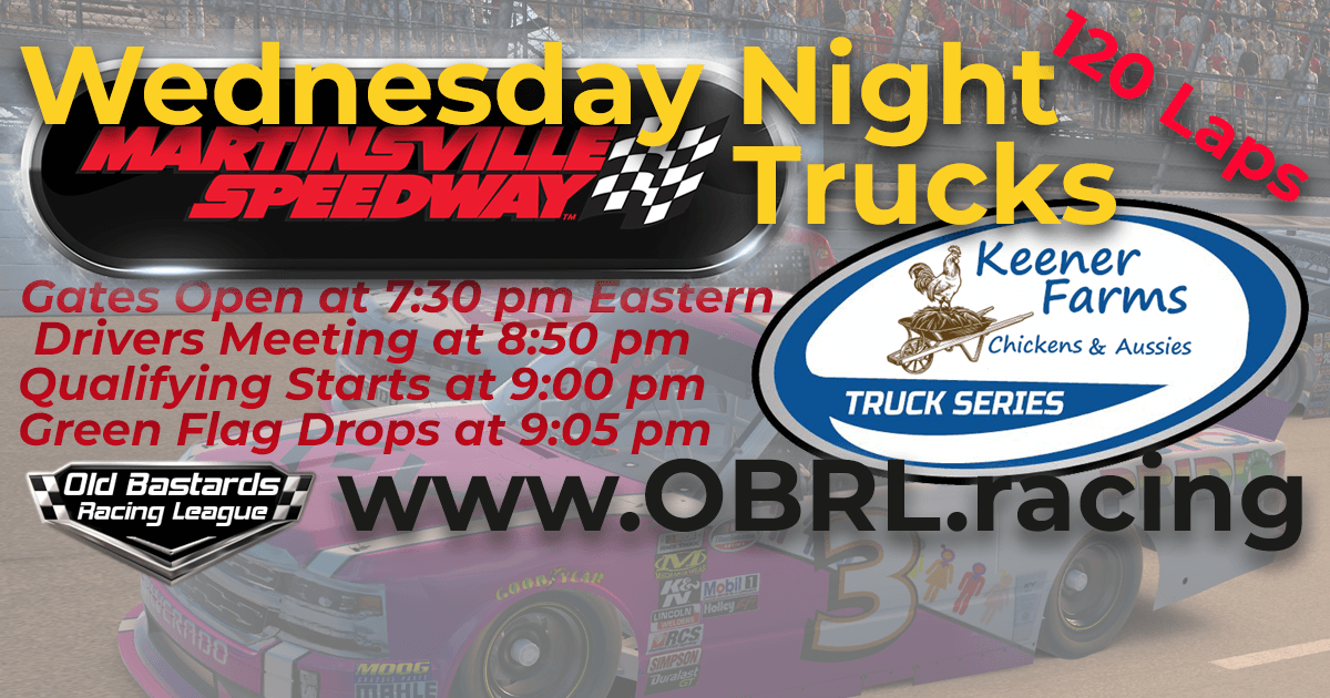 Keener Farms Truck Series Race at Martinsville Speedway. OBRL Wednesday Night iRacing Truck Series. October 24, 2018 -Sponsor: Keener Farms - iRacing League