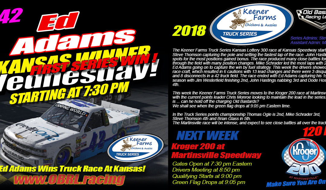 🏁Ed Adams Has Humongous Win at Kansas In The Keener Farms Truck Race with 43 Trucks!