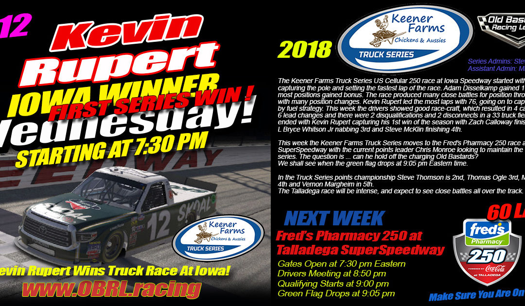 🏁Kevin Rupert Claims Win at Iowa Speedway Keener Farms Truck Race with 34 Racers!