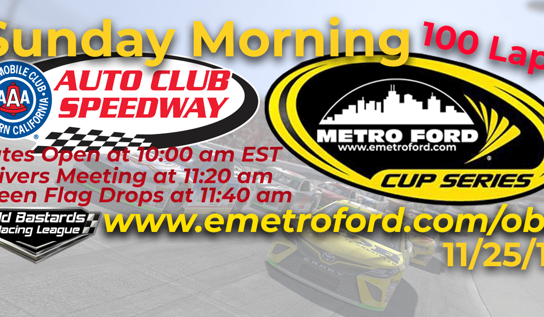 🏁WINNER: Ed Larson Adams #42! Week #1 Kim Bowl Cup Series Race at Auto Club Speedway – 11/25/18 Sunday Mornings