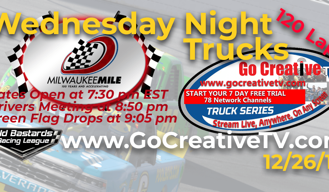 🏁WINNER:Josh Culley! Week #3 Go Creative TV Truck Series Race at The Milwaukee Mile -12/26/18 Wednesday Nights