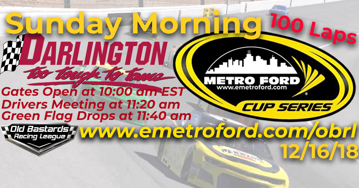 Metro Ford Cup Series Race at Darlington Raceway - 12/16/18 Sunday Mornings