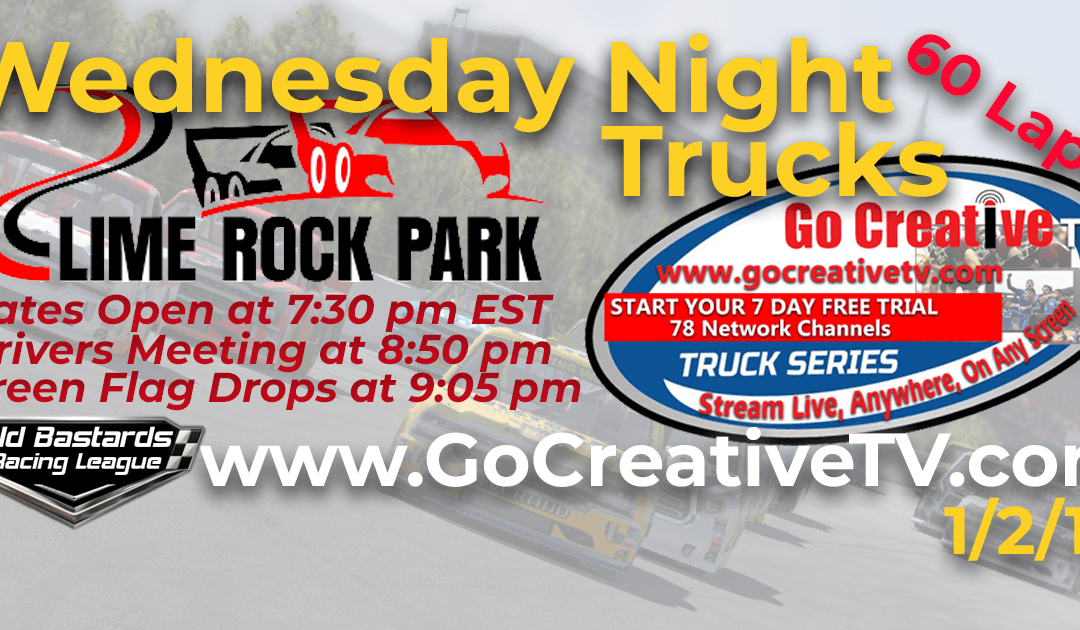 🏁WINNER: Scotty Johnson! Week #4 Go Creative TV Truck Series Race at Lime Rock Park – 1/2/19 Wednesday Nights