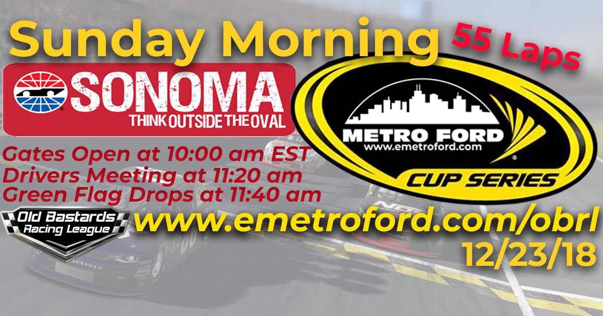 Metro Ford Cup Series Race at Sonoma Raceway - 12/23/18 Sunday Mornings