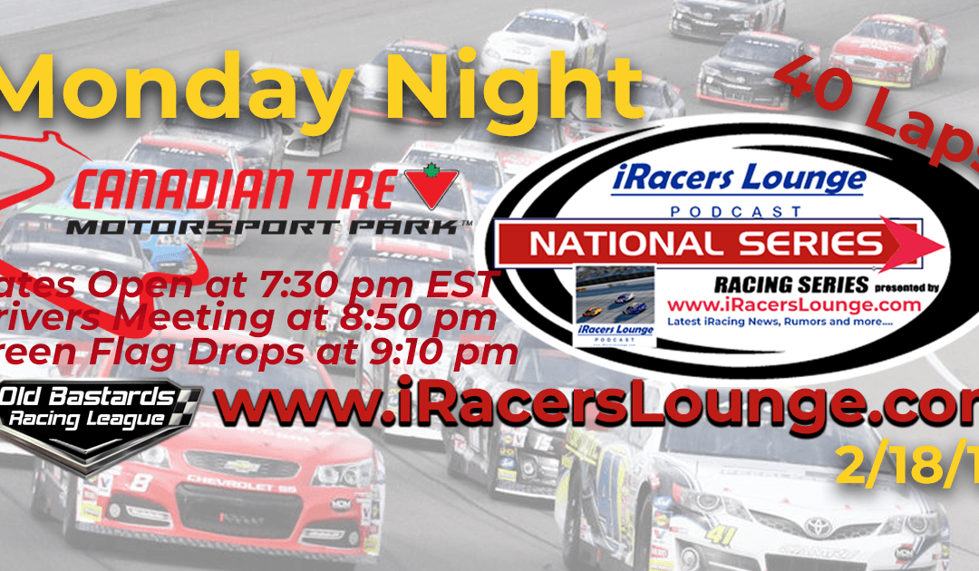 🏁WINNER: Scott Velez! Week #11 iRacers Lounge ARCA Series Race at Canadian Tire MS Park – 2/18/19 Monday Nights