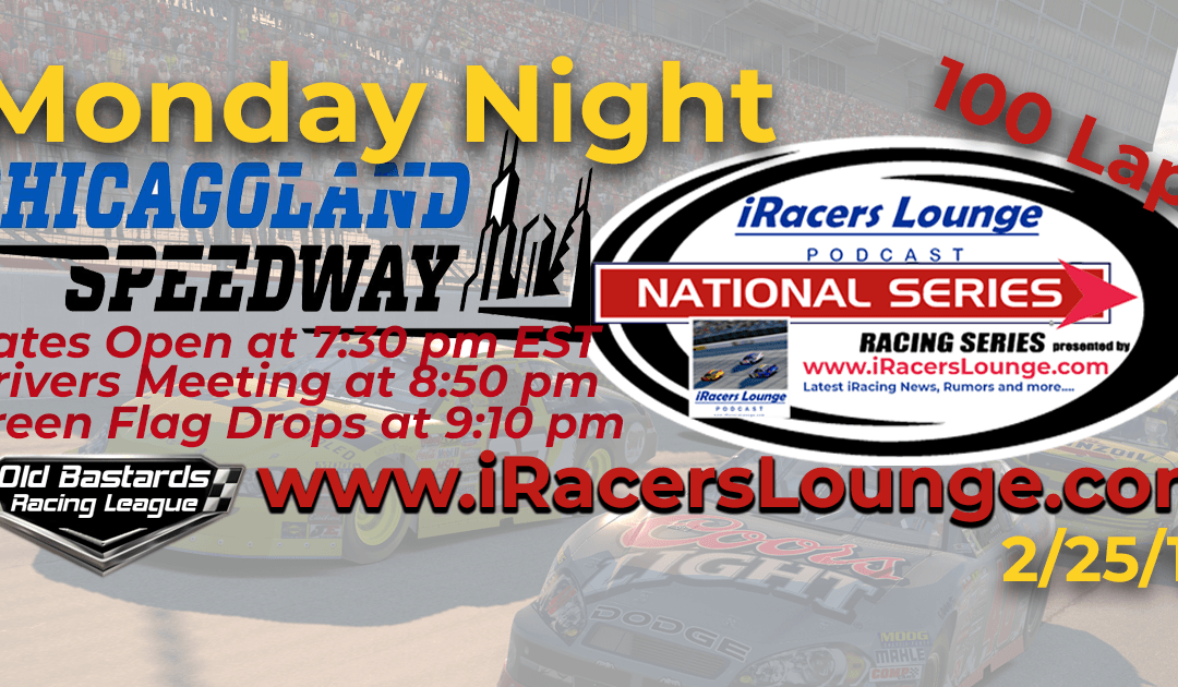 🏁WINNER:Greg Hecktus #33! Week #12 iRacers Lounge ARCA Series Race at Chicagoland Speedway – 2/25/19 Monday Nights