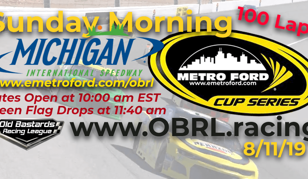 🏁WINNER: Randy McCanney #38! Week #26 Kim Bowl Cup Series Race Michigan Int’l Speedway – 8/11/19 Sunday Mornings