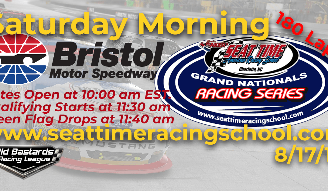 🏁WINNER: Dwayne McArthur #67! Week #27 STRS Seat Time Racing School Grand Nationals Series Bristol Motor Speedway – 8/17/19 Saturday Mornings