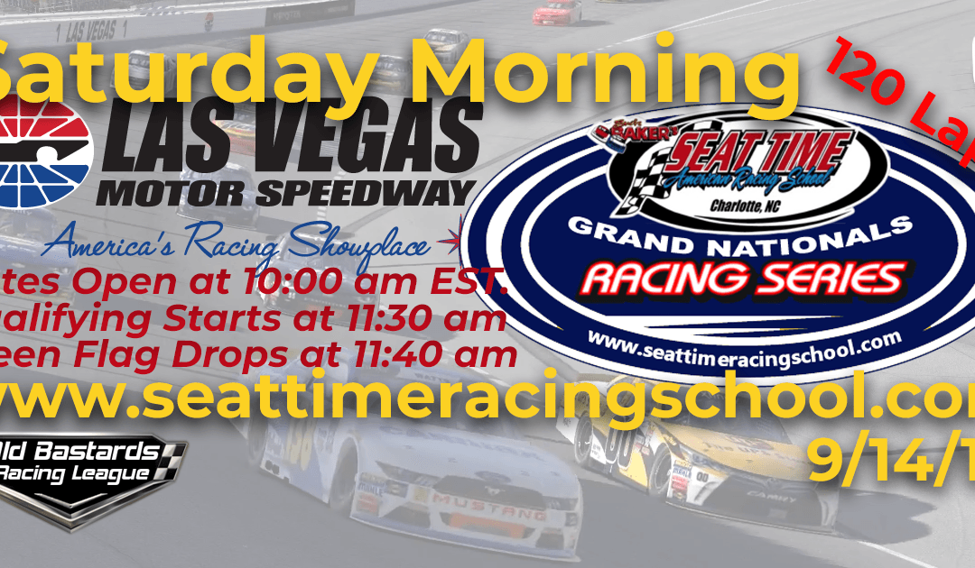 🏁WINNER: Bill Benedict #90! Week #31 Seat Time Racing School Grand Nationals Series Race Las Vegas Motor Speedway – 9/14/19 Saturday Mornings