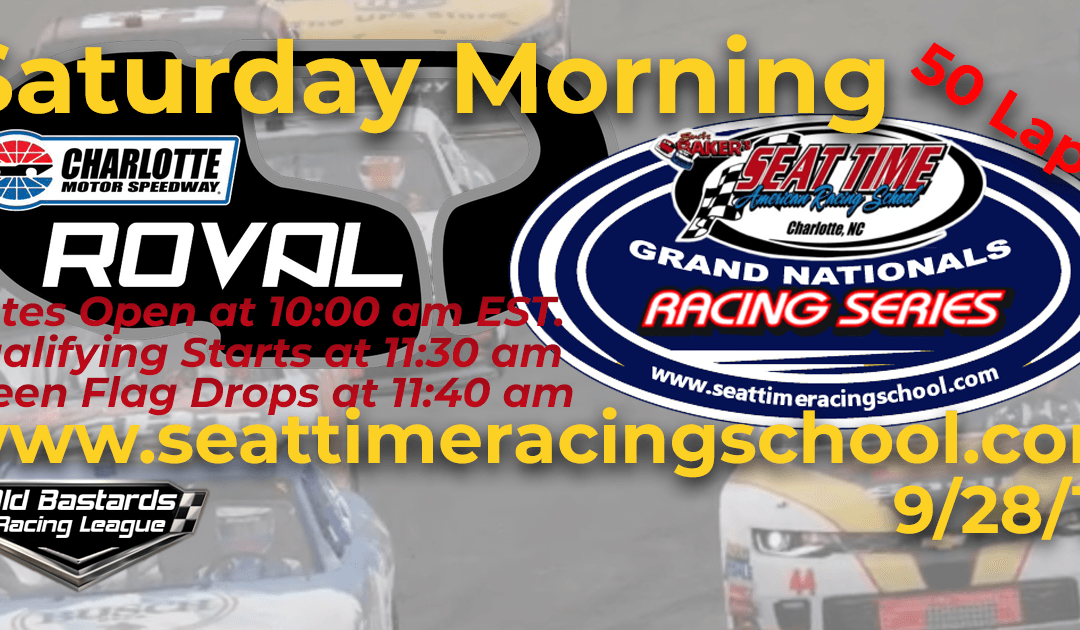 🏁WINNER: Ed Larson Adams #42! Week #33 Seat Time Racing School Grand Nationals Series Race Charlotte Roval – 9/28/19 Saturday Mornings