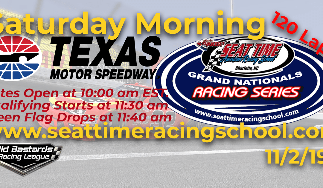 🏁WINNER: Steve Mule Thomson #67! Week #38 Seat Time Racing School Grand Nationals Series Race at Texas Motor Speedway- 11/2/19 Saturday Mornings