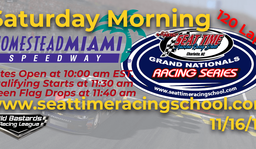 🏁WINNER: Dwayne McArthur #67! Week #40 Seat Time Racing Experience Grand Nationals Series Race at Homestead-Miami Speedway – 11/16/19 Saturday Mornings