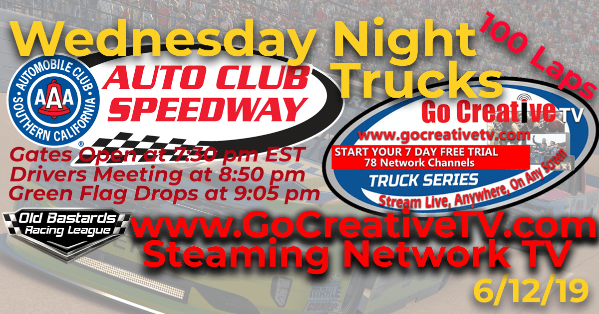 Nascar Mobile Go Creative Streaming TV Truck Series Race at Auto Club Speedway