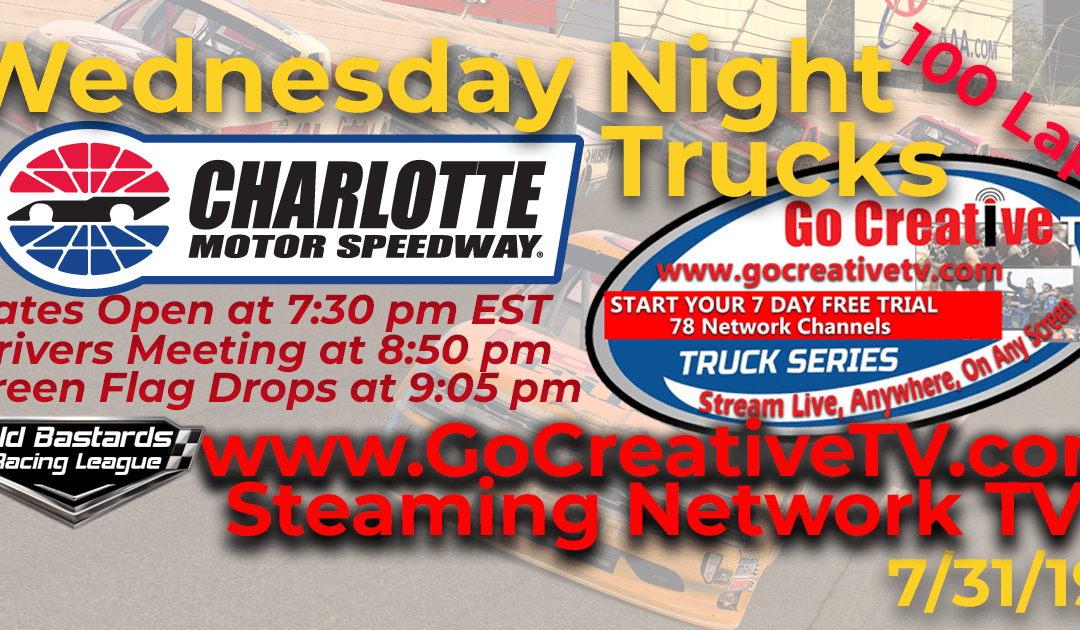 🏁WINNER:Dwayne McArthur #67! Week #8 ABC Nascar Go Creative Streaming TV Truck Series Race at Charlotte Motor Speedway – 7/31/19 Wednesday Nights