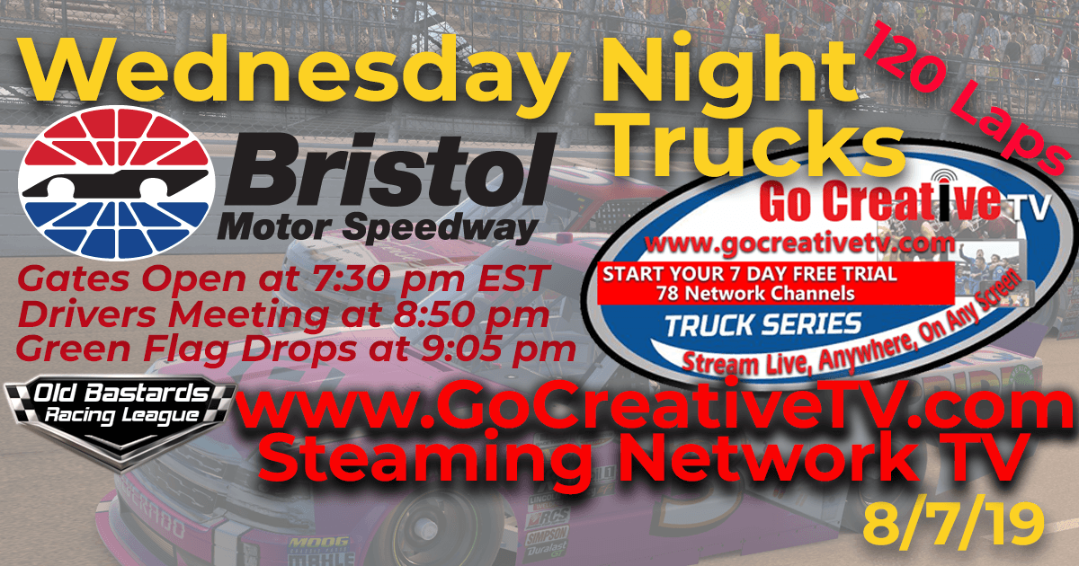 NBC Nascar Go Creative Streaming TV Truck Series Race at Bristol Motor Speedway