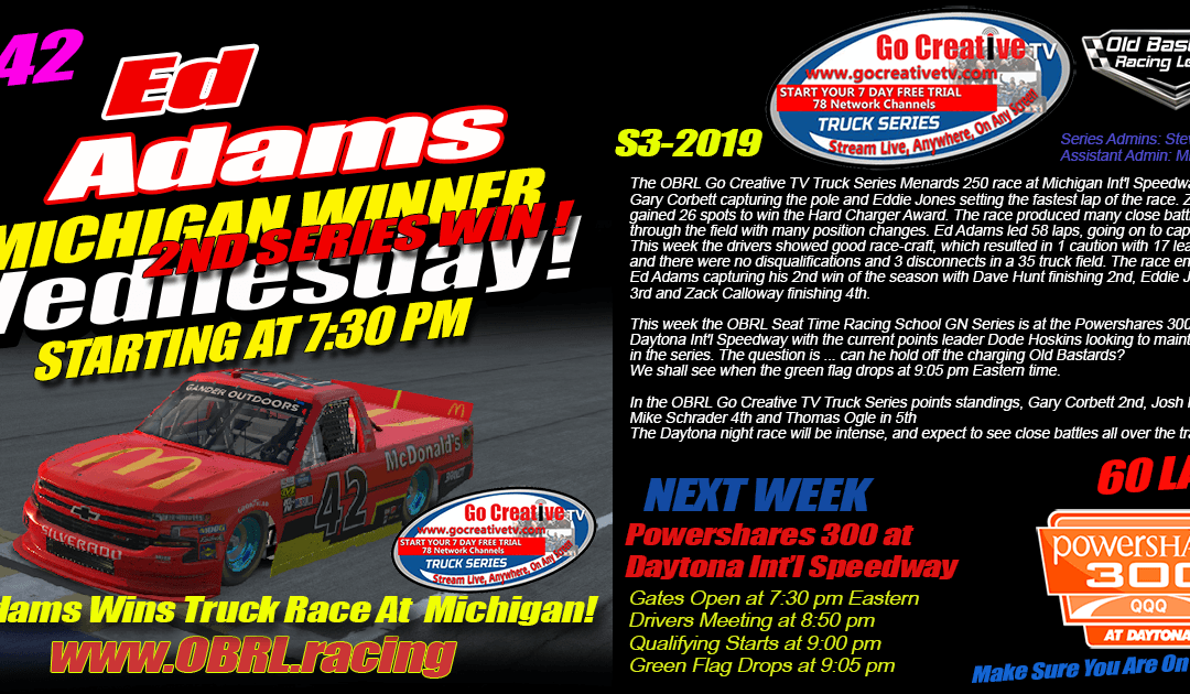 🏁Ed “Larson” Adams #42 Wins Go Creative Internet Service Provider Truck Race at Michigan!