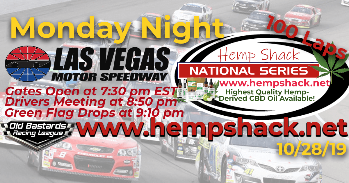 Hemp Shack CBD Oil National Series Race at Las Vegas Motor Speedway - 10/28/19