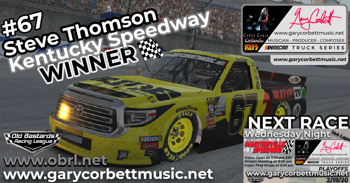 Steve Thomson #67 Ride TV Wins Nascar Gary Corbett Truck Series Race at Kentucky Speedway!